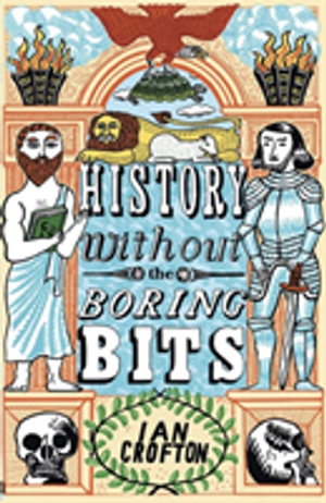 History Without The Boring Bits