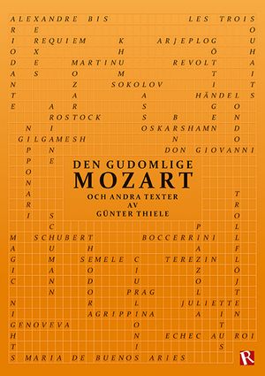 Den gudomlige Mozart : och andra texter