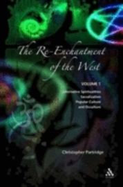 The Re-Enchantment of the West Volume 1