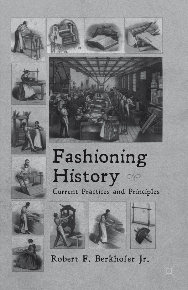 Fashioning History | 0:e upplagan