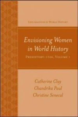 Envisioning Women in World History: Prehistory-1500