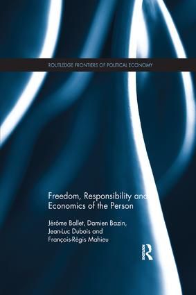 Freedom, Responsibility and Economics of the Person | 1:a upplagan