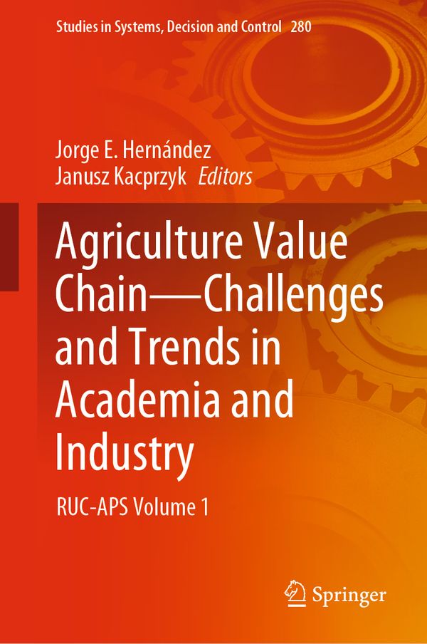 Agriculture Value Chain - Challenges and Trends in Academia and Industry | 1:a upplagan