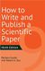 How to Write and Publish a Scientific Paper (2022)