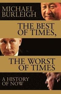 Best of times, the worst of times - a history of now