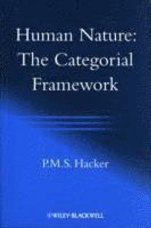 Human Nature: The Categorial Framework | 1:a upplagan