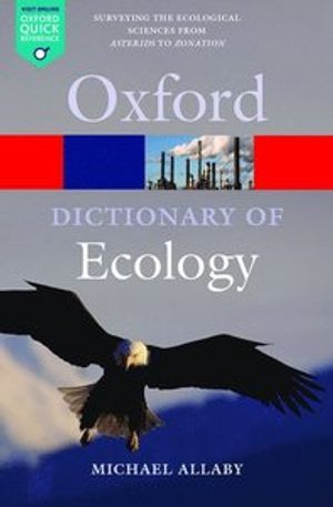 A Dictionary of Ecology | 4:e upplagan