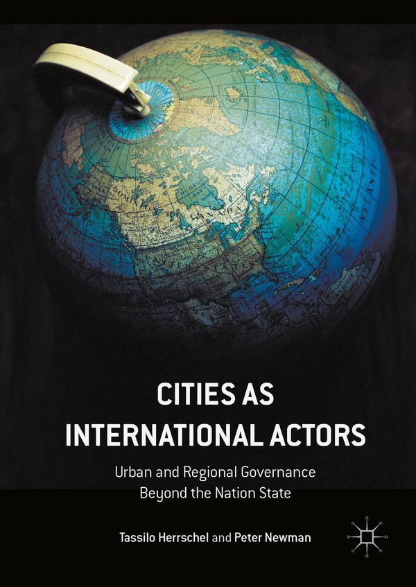 Cities as International Actors | 1:a upplagan