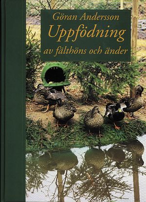 Uppfödning av fälthöns och änder | 1:a upplagan