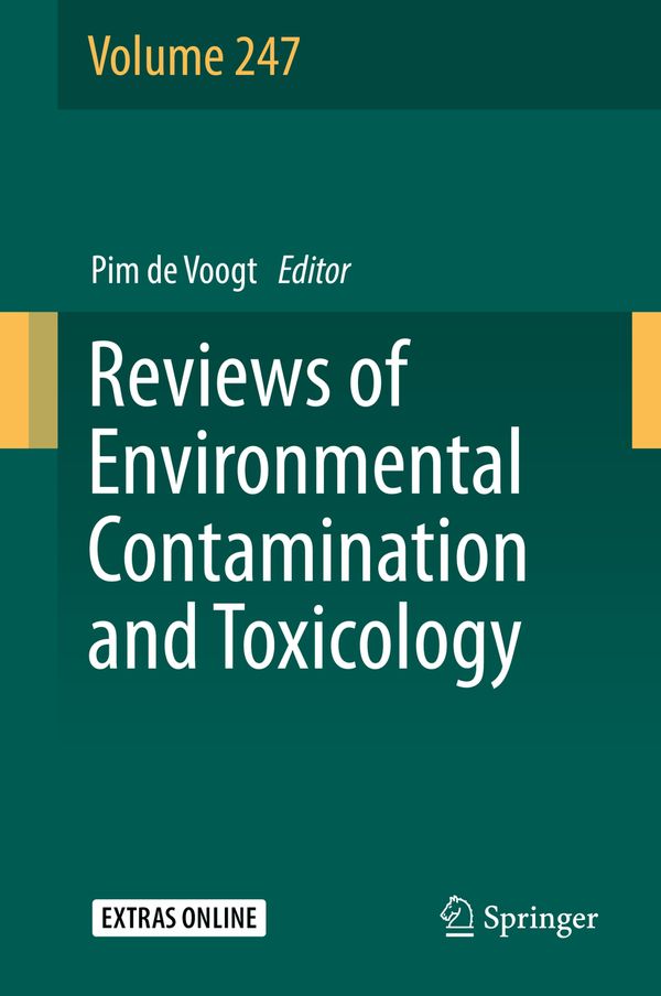 Reviews of Environmental Contamination and Toxicology Volume 247 | 1:a upplagan