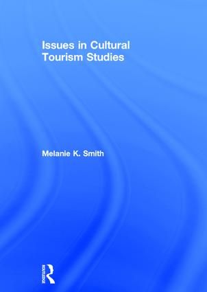Issues in Cultural Tourism Studies | 3:e upplagan