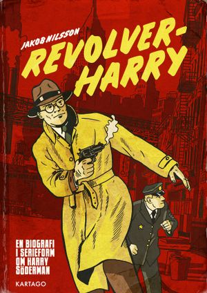 Revolver-Harry | 1:a upplagan