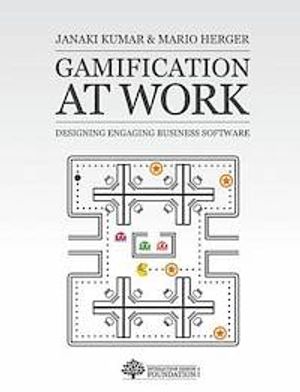 Gamification at Work: Designing Engaging Business Software