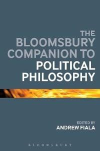 The Bloomsbury Companion to Political Philosophy | 0:e upplagan