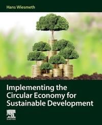 Implementing the Circular Economy for Sustainable Development | 0:e upplagan