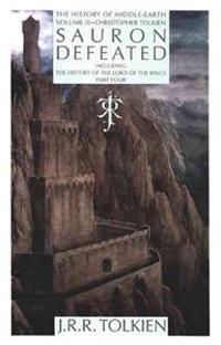 Sauron Defeated: The End of the Third Age: The History of the Lord of the Rings, Part Four | 0:e upplagan