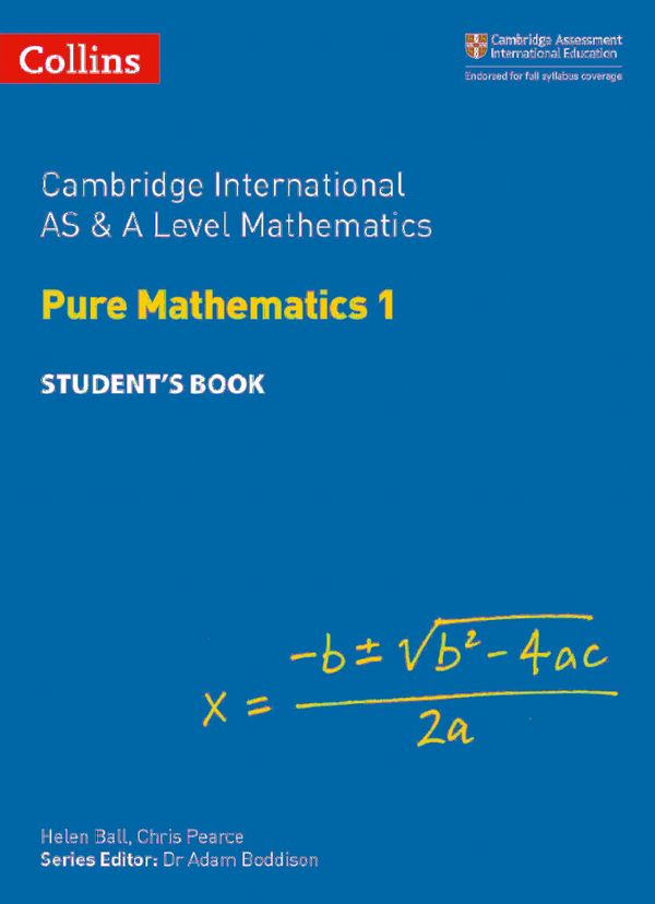 Cambridge International AS & A Level Mathematics Pure Mathematics 1 Student’s Book | 0:e upplagan