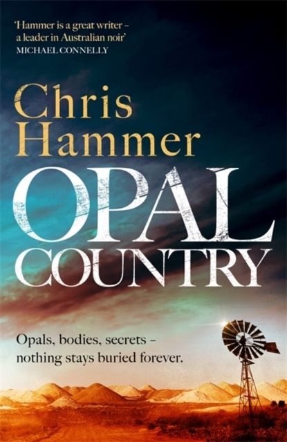 Opal Country - The Times Crime Book of the Month from the award-winning aut | 0:e upplagan