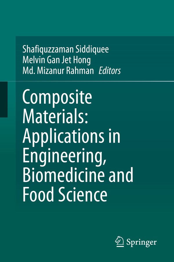 Composite Materials: Applications in Engineering, Biomedicine and Food Science | 1:a upplagan