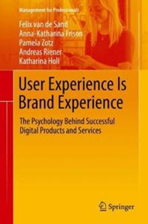 User Experience Is Brand Experience | 1:a upplagan