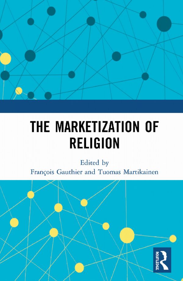 The Marketization of Religion | 1:a upplagan