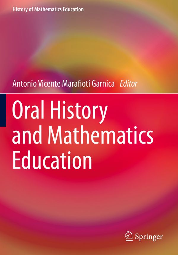 Oral History and Mathematics Education | 1:a upplagan