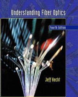 Understanding Fiber Optics | 4:e upplagan