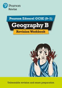 Revise Edexcel GCSE (9-1) Geography B Revision Workbook | 0:e upplagan