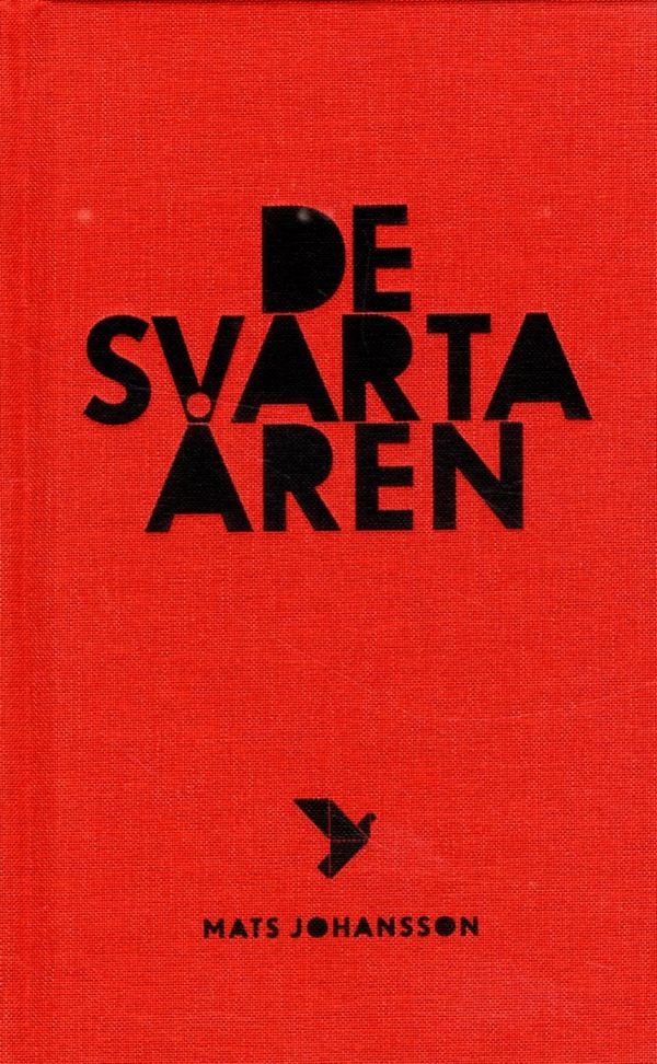 De svarta åren | 1:a upplagan