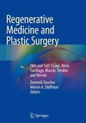 Regenerative Medicine and Plastic Surgery | 1:a upplagan