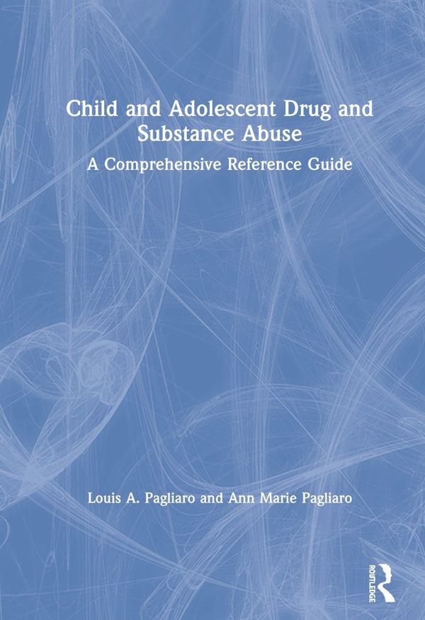 Child and Adolescent Drug and Substance Abuse | 1:a upplagan