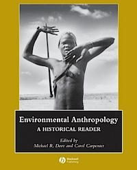 Environmental Anthropology a historical reader