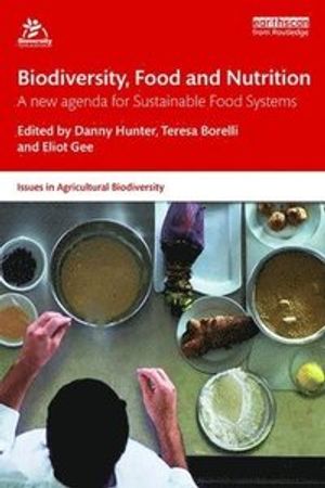 Biodiversity, Food and Nutrition | 1:a upplagan