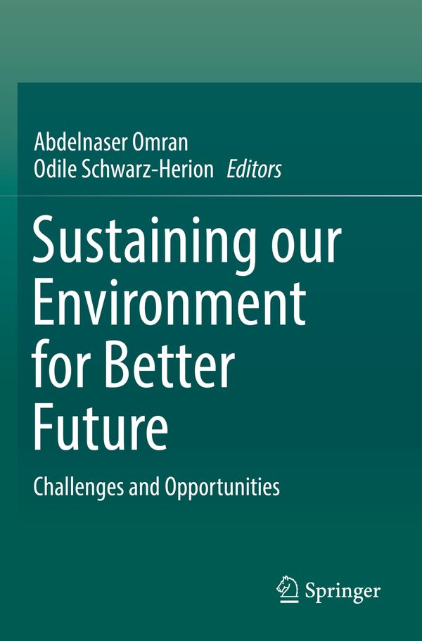 Sustaining our Environment for Better Future | 1:a upplagan