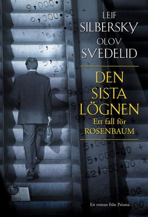 Den sista lögnen : Ett fall för Rosenbaum : en roman | 1:a upplagan