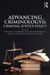 Advancing Criminology and Criminal Justice Policy