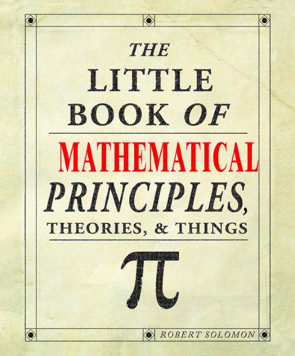 The Little Book of Mathematical Principles, Theories & Things | 0:e upplagan