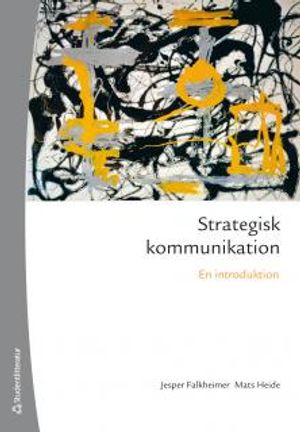 Strategisk kommunikation : en introduktion |  2:e upplagan