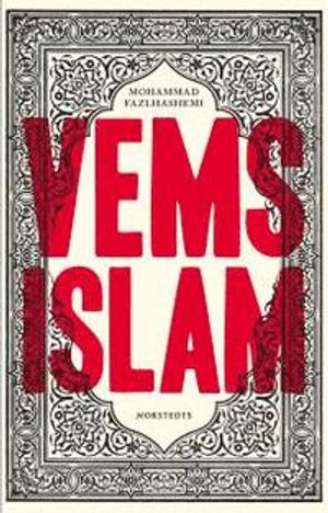 Vems islam : de kontrastrika muslimerna | 3:e upplagan