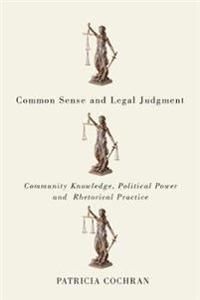 Common Sense and Legal Judgment