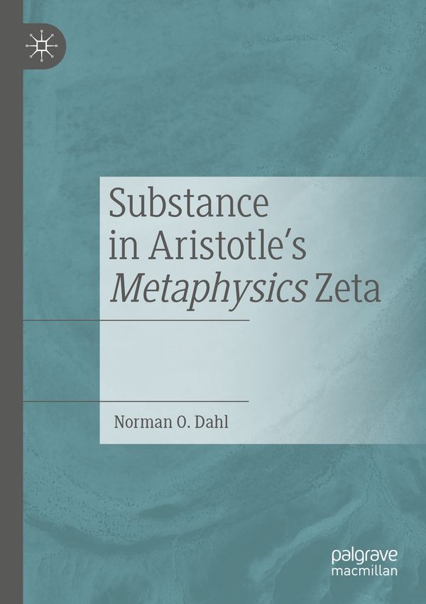 Substance in Aristotle's Metaphysics Zeta | 1:a upplagan