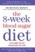 The 8-week blood sugar diet