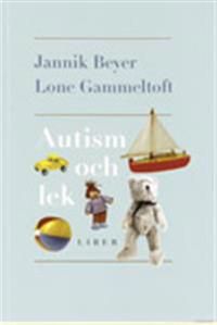 Autism och lek | 1:a upplagan