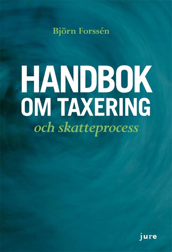 Handbok om taxering och skatteprocess | 1:a upplagan