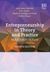 Entrepreneurship in Theory and Practice