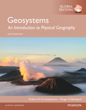 Geosystems: An Introduction to Physical Geography, Global Edition | 9:e upplagan