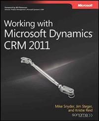 Working with Microsoft Dynamics CRM 2011