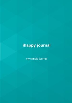 ihappy journal : my simple journal | 1:a upplagan