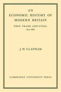 An Economic History of Modern Britain: Volume 2 | 0:e upplagan