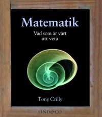 Matematik : vad som är värt att veta | 1:a upplagan